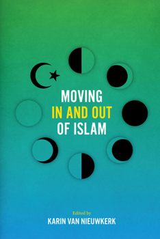 Hardcover Moving In and Out of Islam Book