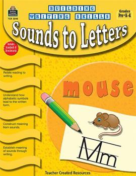 Paperback Building Writing Skills: Sounds to Letters Book
