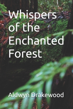 Paperback Whispers of the Enchanted Forest Book