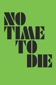 Paperback No time to die Book