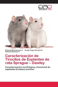 Paperback Caracterización de Tirocitos de Explantes de rata Sprague - Dawley [Spanish] Book