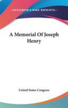 Hardcover A Memorial Of Joseph Henry Book