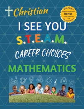 Paperback Christian, I See You S.T.E.A.M Career Choices Mathematics Book