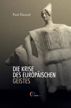 Paperback Die Krise Des Europäischen Geistes [German] Book