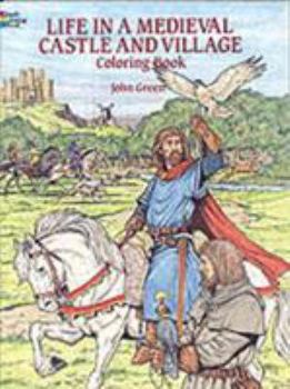 Paperback Life in a Medieval Castle and Village Coloring Book