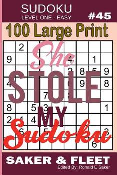 Paperback Sudoku Level One Easy #45: 100 Large Print Puzzles - Mind Twisters for Novices and Beginners Fun and Relaxation [Large Print] Book