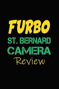 Paperback Furbo St. Bernard Camera Review: Blank Lined Journal for Dog Lovers, Dog Mom, Dog Dad and Pet Owners Book