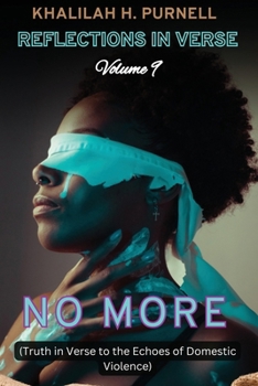 Paperback Reflections in Verse, Volume 9: No More: No More: No More Book