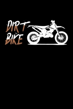 Dirt Bike: Motocross Journal Notebook Note-Taking Planner Book, Gift For Off Road Riding Lovers