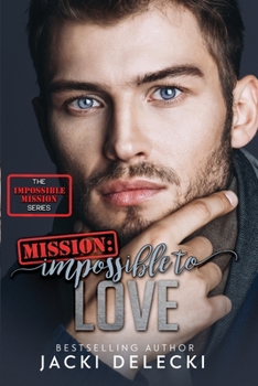 Paperback Mission: Impossible to Love Book