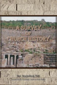 Paperback A Survey of Church History Book