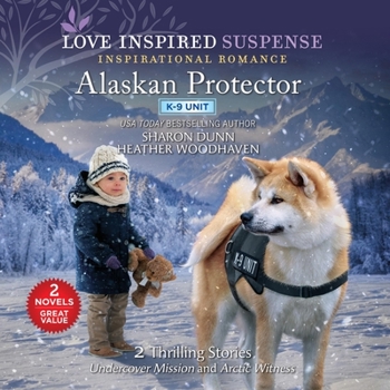 Audio CD Alaskan Protector: Undercover Mission and Arctic Witness Book