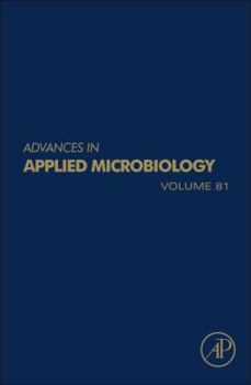 Hardcover Advances in Applied Microbiology: Volume 81 Book