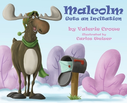 Hardcover Malcolm Gets an Invitation Book