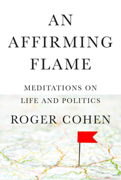 Hardcover An Affirming Flame: Meditations on Life and Politics Book