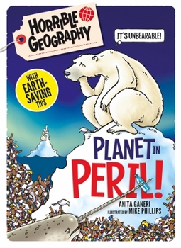 Planet in Peril (Horrible Geography Handbooks) - Book  of the Horrible Geography