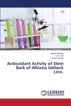 Paperback Antioxidant Activity of Stem Bark of Albizzia lebbeck Linn. Book