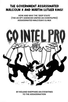 The Government Assasssinated: Malcolm X and Martin Luther King