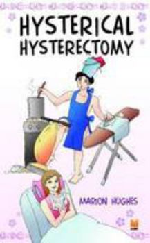 Paperback Hysterical Hysterectomy Book