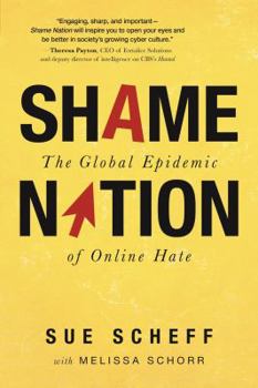 Hardcover Shame Nation: The Global Epidemic of Online Hate Book