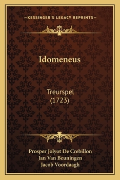 Paperback Idomeneus: Treurspel (1723) [Dutch] Book