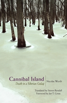 Paperback Cannibal Island: Death in a Siberian Gulag Book