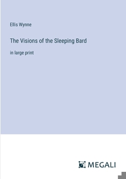 Paperback The Visions of the Sleeping Bard: in large print Book