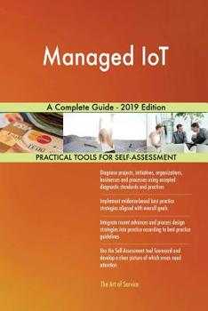 Paperback Managed IoT A Complete Guide - 2019 Edition Book