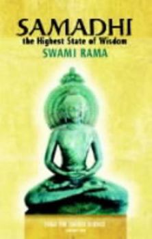 Paperback Samadhi: The Highest State of Wisdom: Yoga the Sacred Science Book