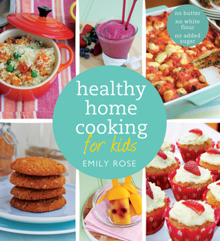 Paperback Healthy Home Cooking for Kids Book