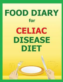 Food Diary for Celiac Disease Diet