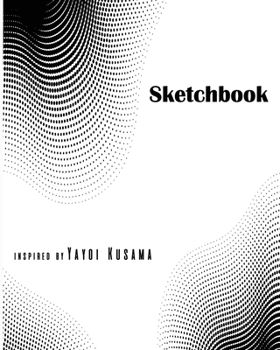 Sketchbook inspired by Yayoi Kusama