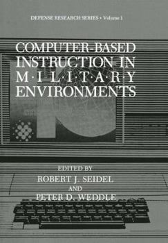 Paperback Computer-Based Instruction in Military Environments Book