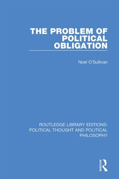 Hardcover The Problem of Political Obligation Book