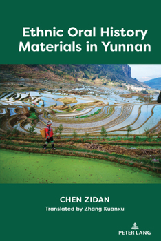 Hardcover Ethnic Oral History Materials in Yunnan Book