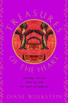 Hardcover Treasures of the Heart: Holiday Stories That Reveal the Soul of Judaism Book