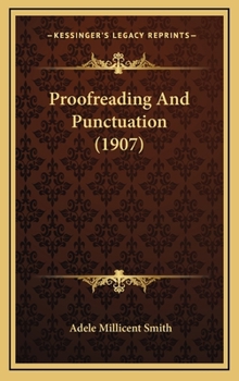 Hardcover Proofreading and Punctuation (1907) Book