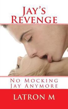 Paperback Jay's Revenge: No Mocking Jay Anymore Book