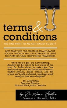 Hardcover Terms & Conditions: The Fine Print to an Anti-Racist Society Book