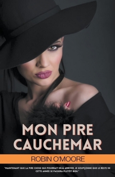 Mon pire cauchemar
