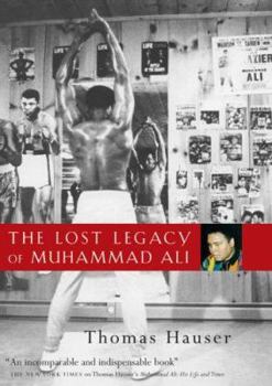 Hardcover The Lost Legacy of Muhammad Ali Book
