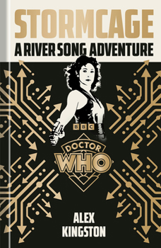 Doctor Who: Stormcage: A River Song Adventure