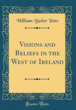 Visions and Beliefs in the West of Ireland