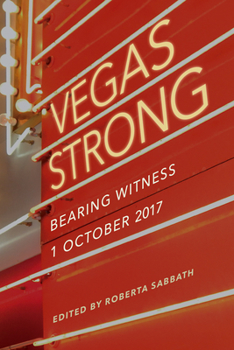 Hardcover Vegas Strong: Bearing Witness 1 October 2017 Book