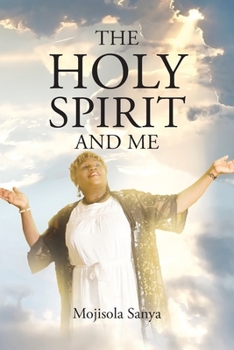 Paperback The Holy Spirit and Me Book