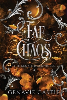 Paperback Fae Chaos, The Kenzie Chronicles Book Four Book
