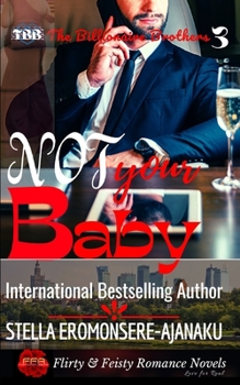 Paperback Not Your Baby: A BWWM Sweet & Steamy Romance Book