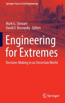 Hardcover Engineering for Extremes: Decision-Making in an Uncertain World Book