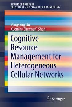 Paperback Cognitive Resource Management for Heterogeneous Cellular Networks Book