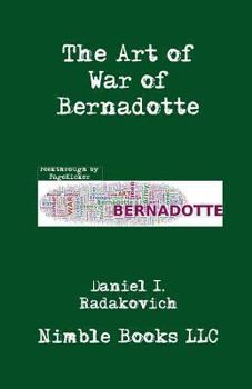 Paperback The Art of War of Bernadotte Book